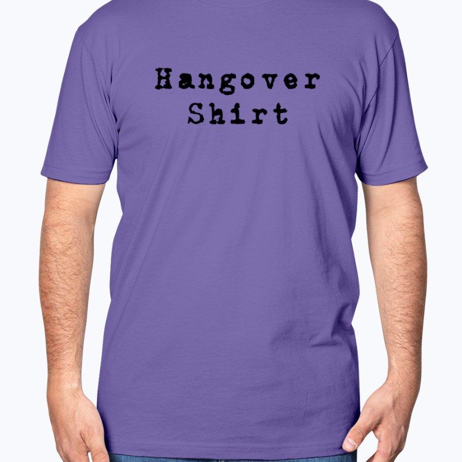 The official Hangover shirt – Burnt Barrel Designs